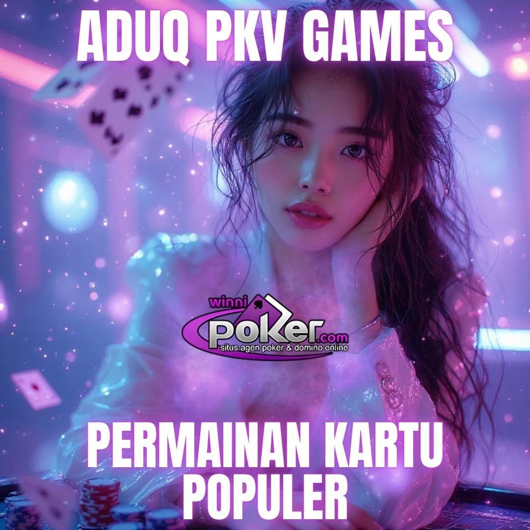 AduQ Online PKV Winnipoker