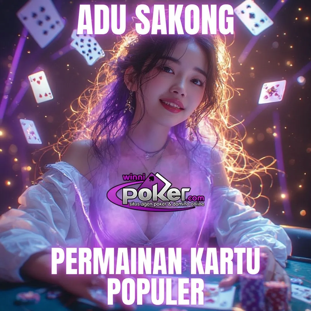 Main Adu Sakong PKV Online di Winnipoker Situs Resmi PKV Games