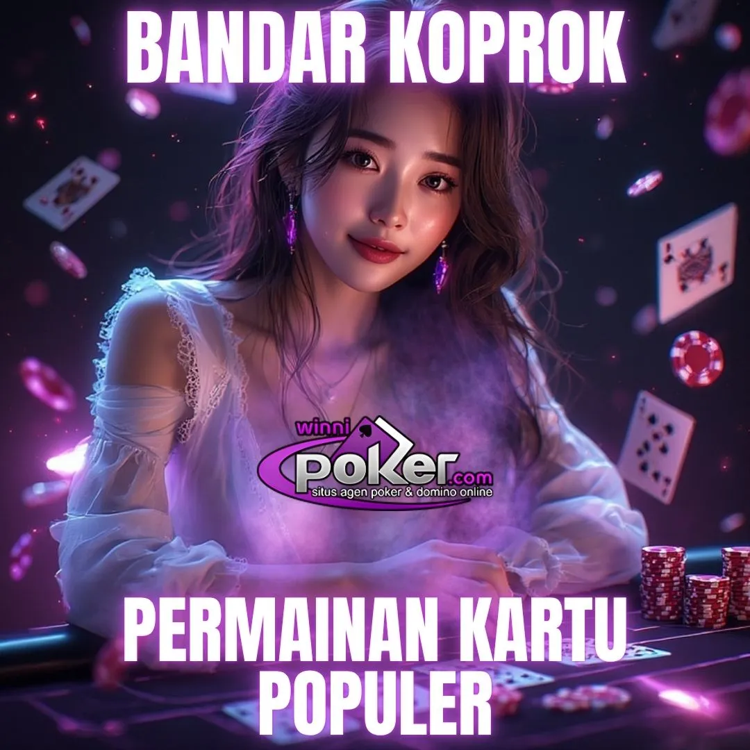 Main Bandar Koprok PKV Online di Winnipoker Situs Resmi PKV Games