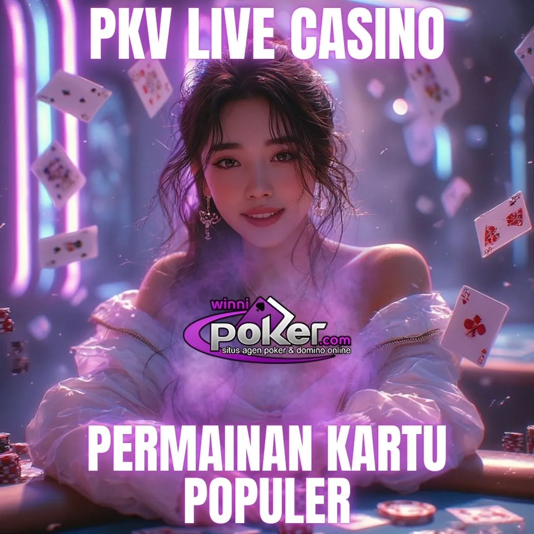 PKV Live Casino Winnipoker – Game Live Dealer Kasino Online