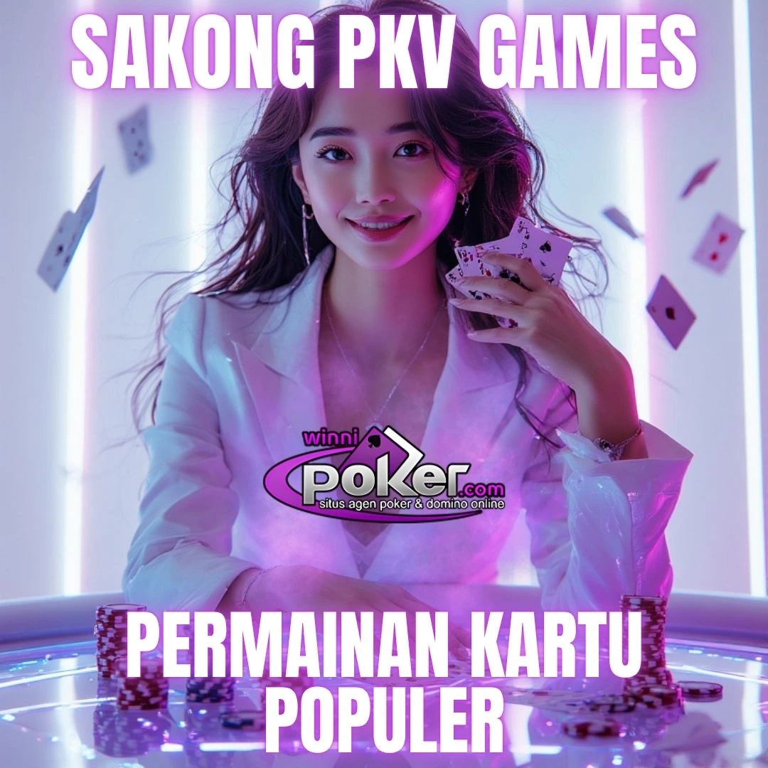 Sakong Online PKV Winnipoker